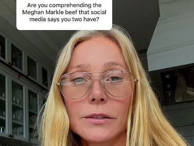 Gwyneth Paltrow addresses Meghan feud rumours.