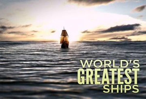 World's Greatest Ships