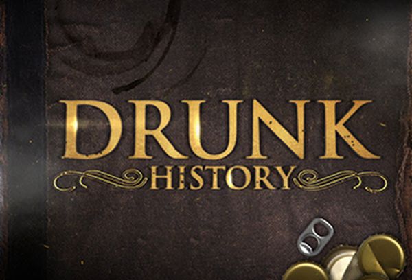 Drunk History