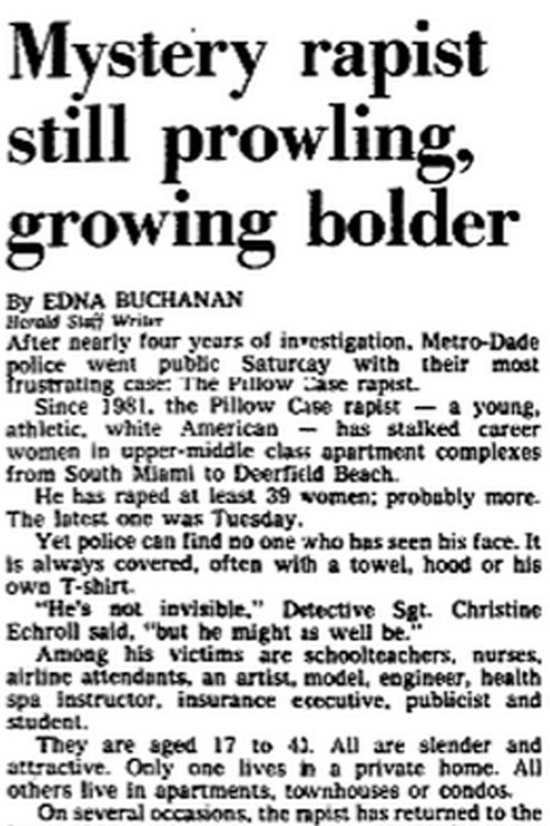 Miami Herald reporter Edna Buchanan won a Pulitzer for her coverage of the 'Pillowcase rapist' investigation.