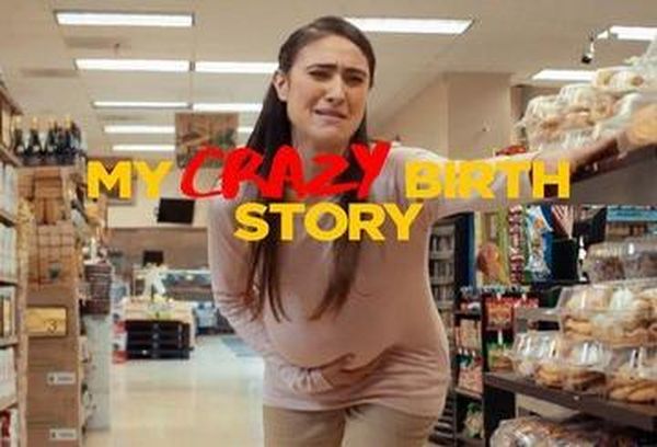 My Crazy Birth Story