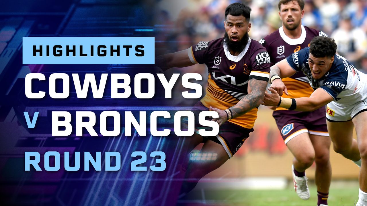 Round 23: Cowboys v Broncos Highlights: NRL Premiership Season 2023, Short  Video