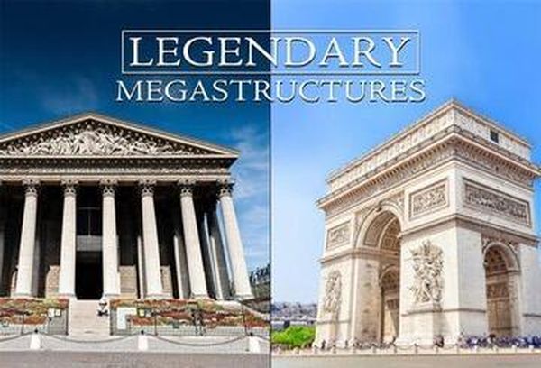 Legendary Megastructures