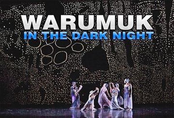 Warumuk: In the Dark Night