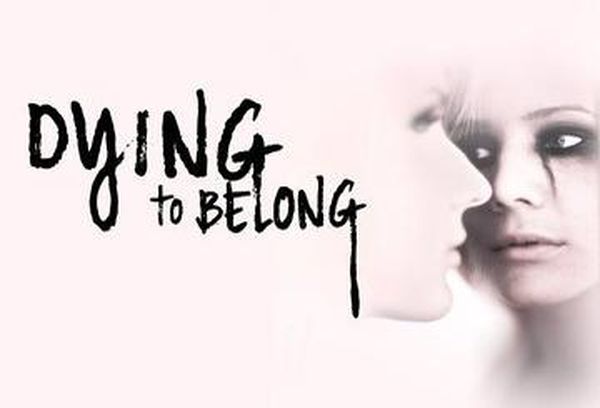 Dying to Belong