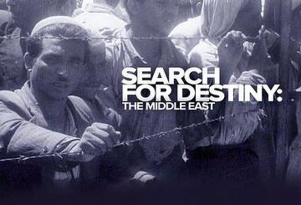 Search For Destiny: The Middle East