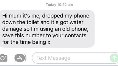 A new scam text tells mothers their son or daughter has dropped their phone down the toilet and asks the to save a new number.