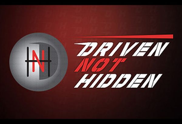 Driven Not Hidden