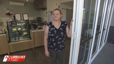 Cafe owner, Alana Wright, is trying to sell and has no hope of regaining the $200,000 she poured into the place to set it up.