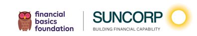 Financial Basic Foundation is powered by Suncorp.