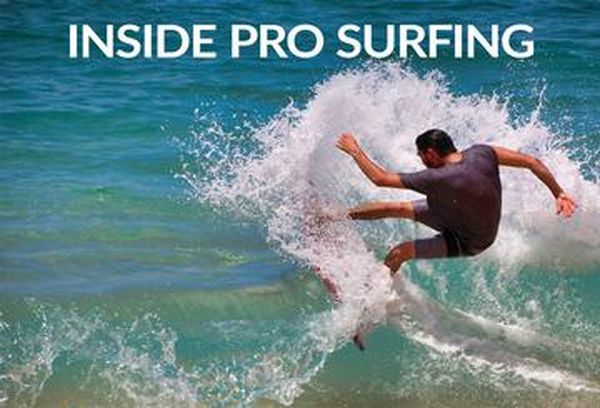 Inside Pro Surfing