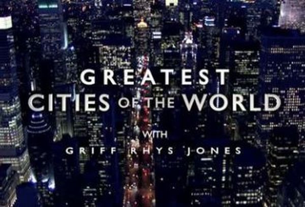 Greatest Cities of the World