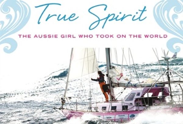 Jessica Watson - True Spirit