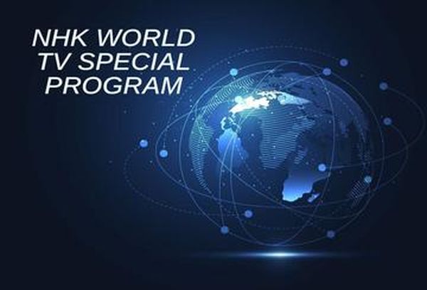 NHK WORLD TV Special Program