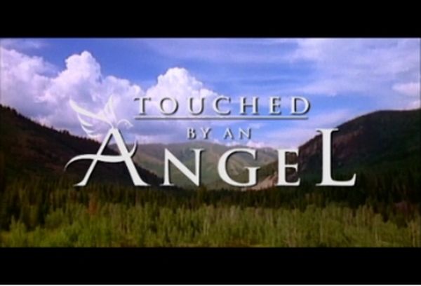 Touched By An Angel