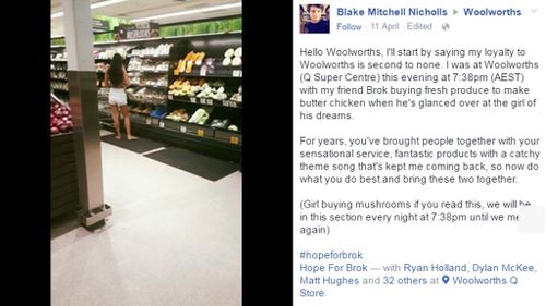 Brok Nielsen's friend appealed to Woolworths to help find the "girl of "