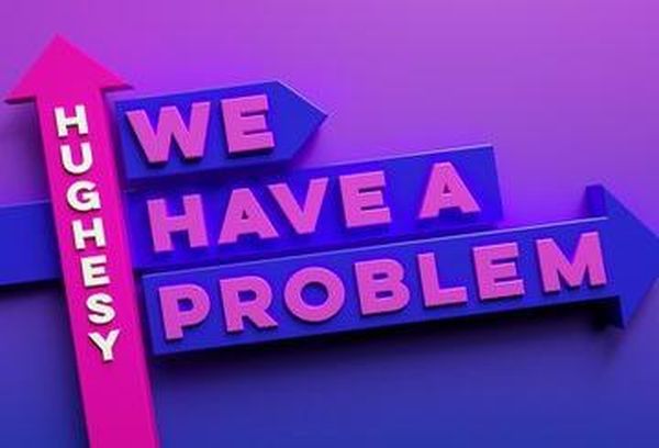 Hughesy, We Have a Problem