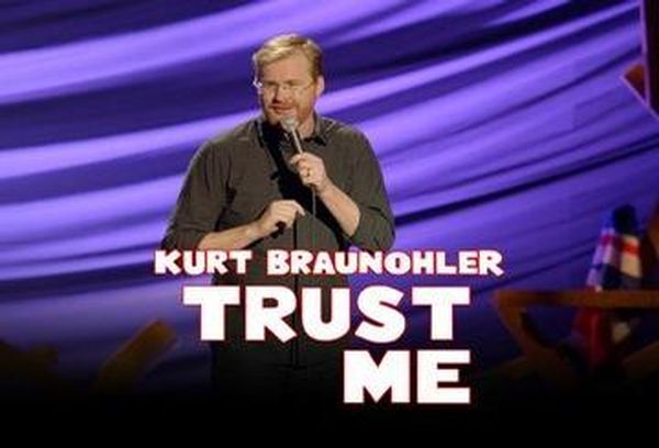 Kurt Braunohler: Trust Me
