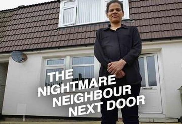 The Nightmare Neighbour Next Door