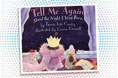 9PR: Tell Me Again about the Night I Was Born, by Jamie Lee Curtis book cover
