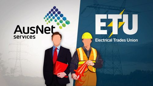 AusNet and the Electrical Trades Union are engaged in an 18-month dispute over an enterprise agreement.