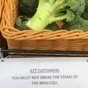 Supermarket's stern warning to broccoli stem-snappers