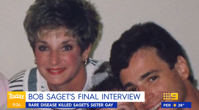 Bob Saget's sister Gay, who died of autoimmune disease scleroderma in 1994 at the age of 47.