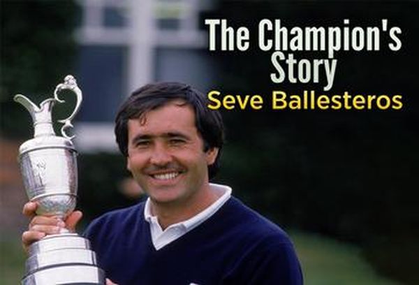 The Untold Story of Seve Ballesteros