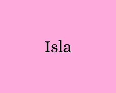 1. Isla - tied for equal first