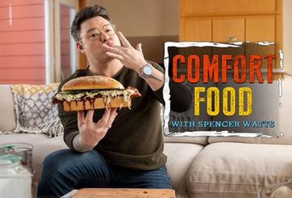 Comfort Food with Spencer Watts