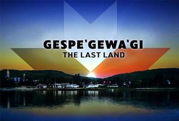 The Last Land: Gespe'gewa'gi