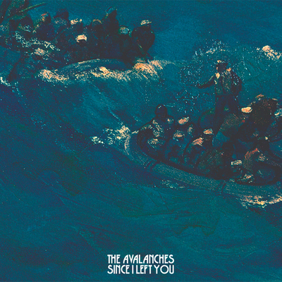 8. The Avalanches - Since I Left You (2000)