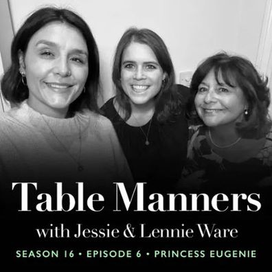 princess eugenie table manners podcast