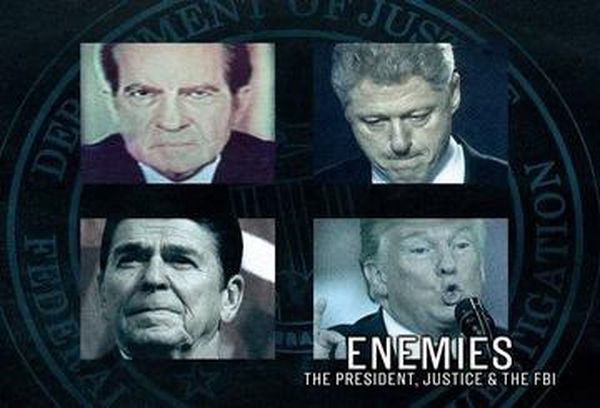 Enemies: The President, Justice & FBI