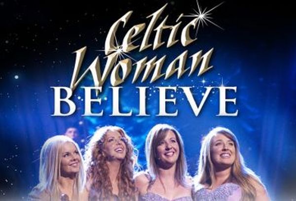 Celtic Woman: Believe