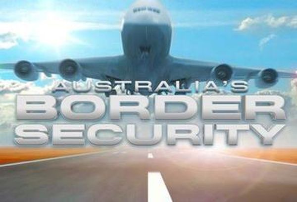 Border Security - Australia's Front Line