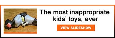 Most Inappropriate Kids Toys