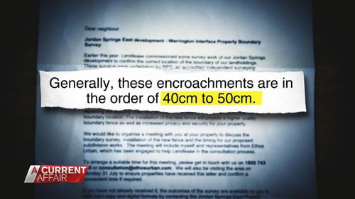 A letter from Lendlease claims the fence encroaches 40-50cm.