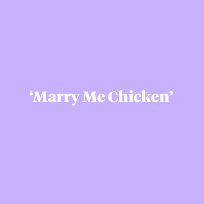 'Marry Me Chicken'