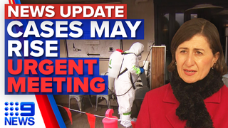 NSW premier warns case numbers may rise, leaders to hold urgent National Cabinet meeting