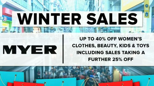 Myer is offering 40 percent sales, plus a further 25 percent reduction online. (9NEWS)