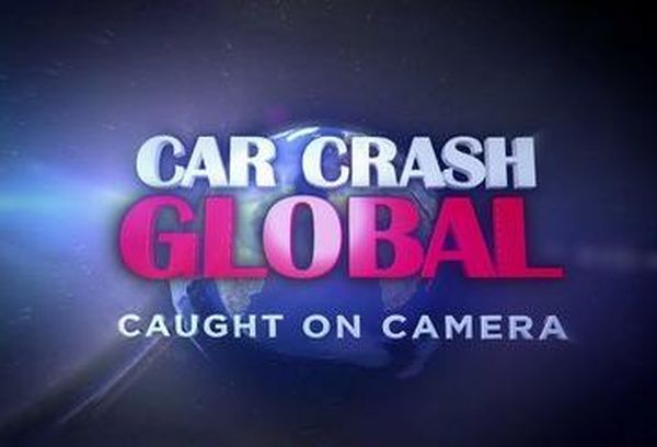 Car Crash Global: Caught on Camera