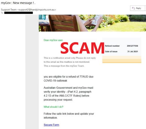 This scam email claiming to be from MyGov tells people they are owed money from the government due to the COVID-19 pandemic.