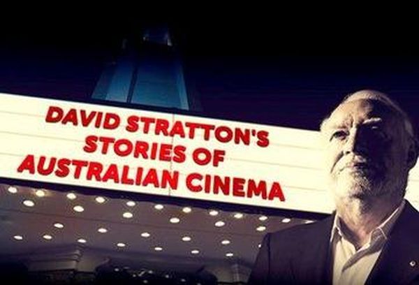 David Stratton's Stories of Australian Cinema