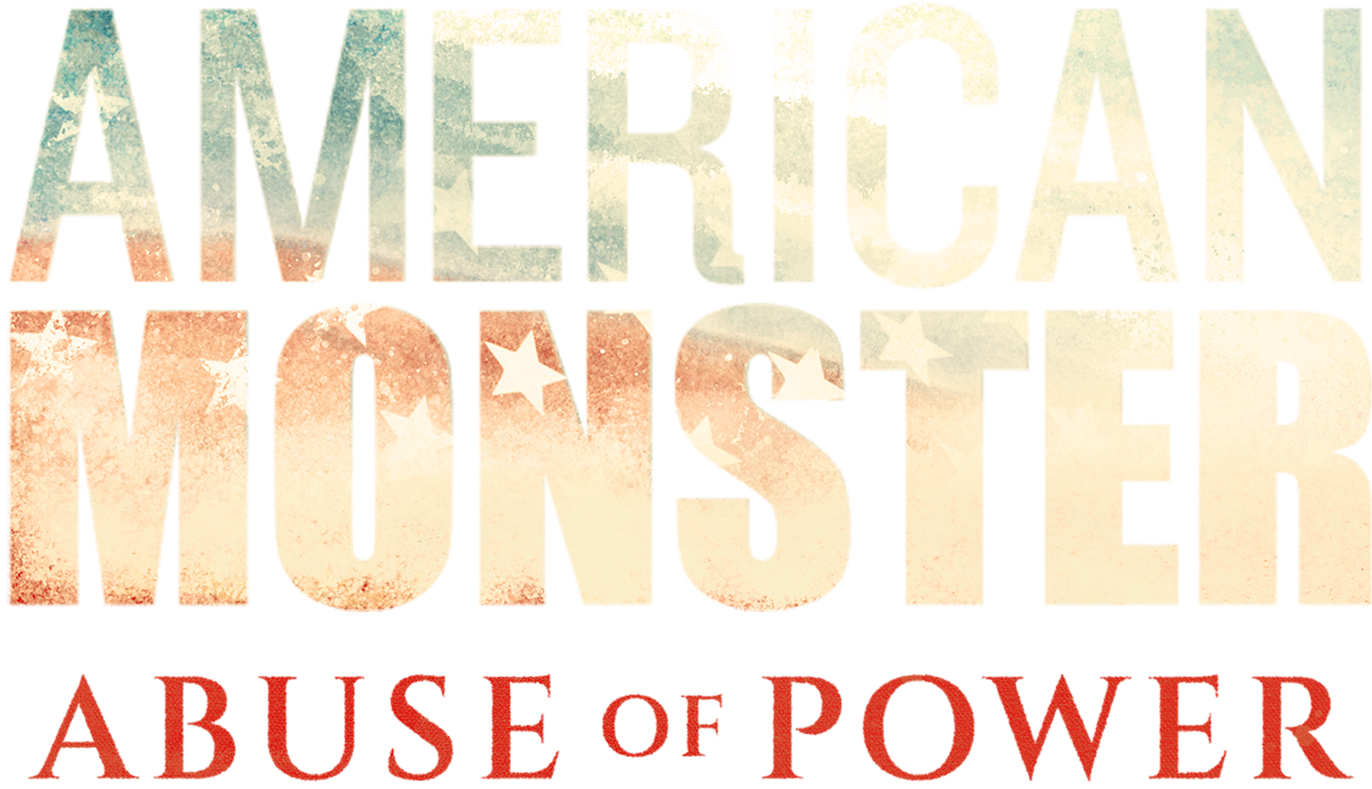 Watch American Monster: Abuse of Power Season 1, Catch Up TV - 9Now - Watch  Channel 9 Live TV Streams