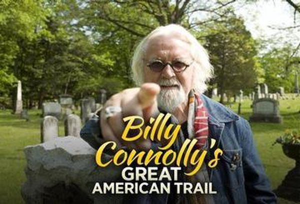 Billy Connolly's Great American Trail