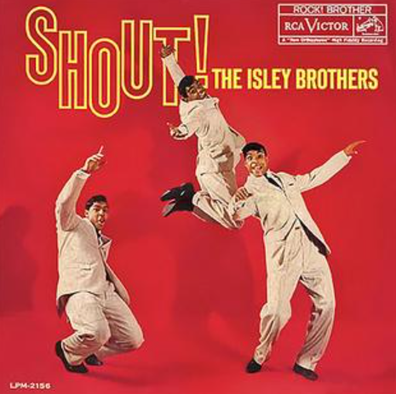 The Isley Brothers Shout