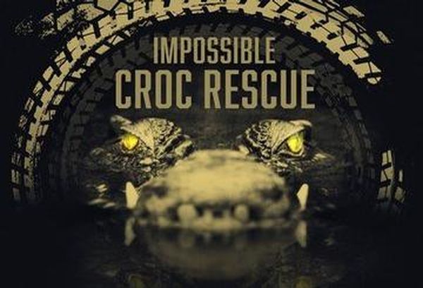 Impossible Croc Rescue
