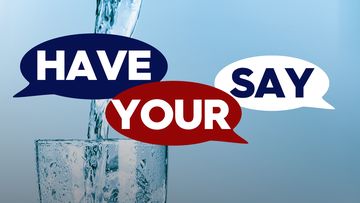 Recycled water Have your say