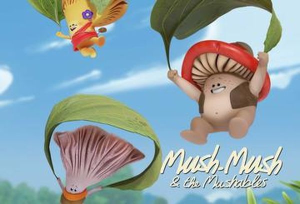 Mush Mush And The Mushables